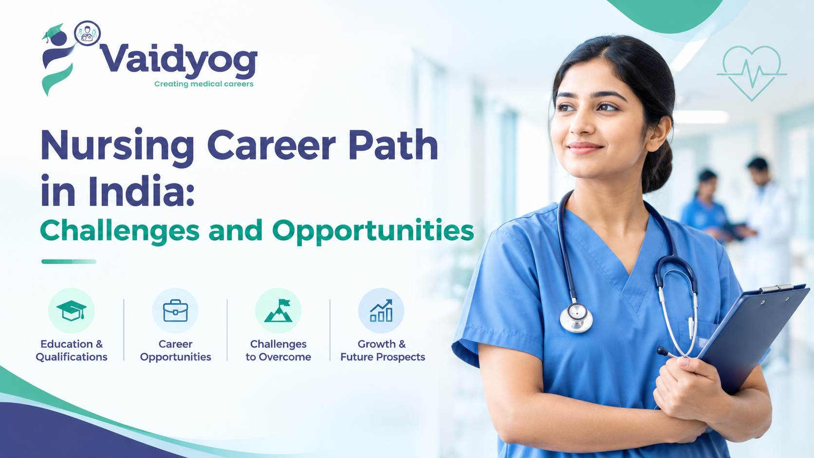 Nursing Career Path in India: Challenges and Opportunities